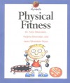 Physical Fitness - Alvin Silverstein, Virginia B. Silverstein, Laura Silverstein Nunn