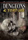 Dungeons And Torture (Snapping Turtle Guides) - John Guy