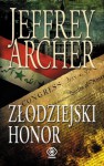 Złodziejski honor - Jeffrey Archer