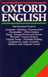 Oxford English: A Guide To The Language - Ian Dear