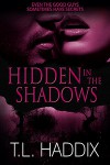 Hidden in the Shadows (Leroy's Sins, #4) - T.L. Haddix