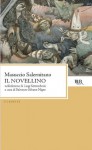 Il novellino: Nell'edizione di Luigi Settembrini (Classici) (Italian Edition) - Masuccio Salernitano, Salvatore Silvano Nigro