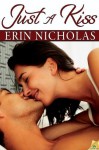 Just a Kiss (The Bradfords) - Erin Nicholas