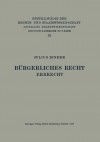 Burgerliches Recht Erbrecht - Julius Binder, Eduard Kohlrausch, Walter Kaskel, A Spiethoff