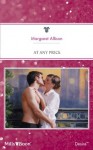 Mills & Boon : At Any Price - Margaret Allison