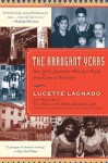 The Arrogant Years: One Girl's Search for Her Lost Youth, from Cairo to Brooklyn - Lucette Lagnado