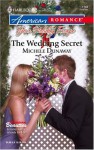 The Wedding Secret - Michele Dunaway