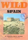 Wild Spain (Wild Guides) - Frederic V. Grunfeld, Simon Rigge