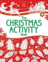 The Christmas Activity Book - Ellen Bailey