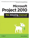 Microsoft Project 2010: The Missing Manual - Bonnie Biafore