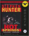 Hot Springs - Stephen Hunter, Jay O. Sanders