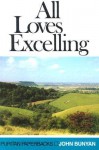 All Loves Excelling: The Saints' Knowledge of Christ's Love (Puritan Paperbacks) - John Bunyan