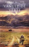 Vanuit de verte - Donna Milner, Jan Smit