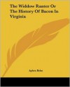 The Widdow Ranter Or The History Of Bacon In Virginia - Aphra Behn