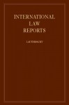 International Law Reports - H. Lauterpacht, Elihu Lauterpacht