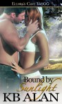 Bound by Sunlight - K.B. Alan