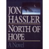 North of Hope - Jon Hassler