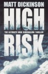 High Risk - Matt Dickinson