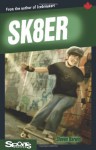 SK8ER (Lorimer Sports Stories) - Steven Barwin