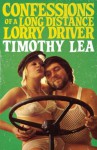 Confessions of a Long Distance Lorry Driver - Timothy Lea