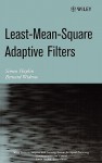 Least-Mean-Square Adaptive Filters (Adaptive and Learning Systems for Signal Processing, Communications and Control Series) - Simon Haykin