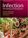 Infection: Microbiology and Management - Barbara A. Bannister, Jane Jones, Stephen H. Gillespie