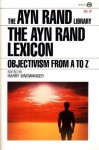 The Ayn Rand Lexicon: Objectivism from A to Z (Ayn Rand Library) - Ayn Rand, Harry Binswanger