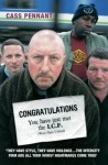 Congratulations You Have Just Met the ICF (West Ham United) - They Have Style, They Have ViolenceThe Intercity Firm Are All Your Worst Nightmares Come True - Cass Pennant