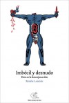 Imbécil y desnudo - Rubén Lardín