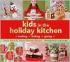 Kids in the Holiday Kitchen - Jessica Strand, Tammy Massman-Johnson
