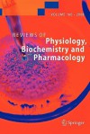 Reviews of Physiology, Biochemistry and Pharmacology 160 - Susan G. Amara, Ernst Bamberg, Reinhard Jahn