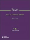 No. 2: Oiseaux tristes - Maurice Ravel