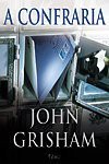 A Confraria - John Grisham