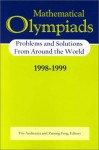 Mathematical Olympiads 1998 1999: Problems and Solutions from Around the World - Titu Andreescu