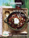 Good Housekeeping Soups & Stews: 150 Delicious Recipes - Good Housekeeping, Good Housekeeping