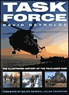 Task Force: The Illustrated History of the Falkland War - David Reynolds, Major General Julian Thompson