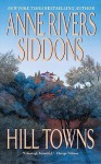 HILL TOWNS (Audio) - Anne Rivers Siddons, Marcia Gay Harden