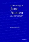 A Chronology of Jane Austen and her Family: 1700-2000 - Deirdre Le Faye