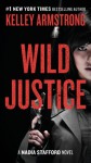 Wild Justice (Nadia Stafford #3) - Kelley Armstrong