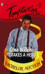It Takes a Hero: Bachelor Auction - Gina Wilkins
