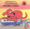 Clifford Takes a Trip - Norman Bridwell