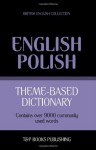 Theme-Based Dictionary British English-Polish - 9000 Words - Andrey Taranov