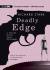 Deadly Edge: A Parker Novel - Richard Stark, Keith Szarabajka