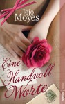 Eine Handvoll Worte - Jojo Moyes