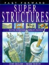 Super Structures - John Malam, Mark Bergin, David Salariya