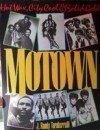 Motown: Hot Wax, City Cool & Solid Gold - J. Randy Taraborrelli