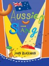 John Blackman's best of Aussie slang - John Blackman