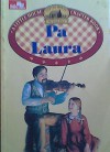 Pa Laura (Little House Chapter Books: Laura, #12) - Laura Ingalls Wilder