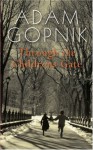 Through The Children's Gate - Adam Gopnik