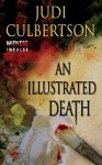 An Illustrated Death: A Delhi Laine Mystery - Judi Culbertson